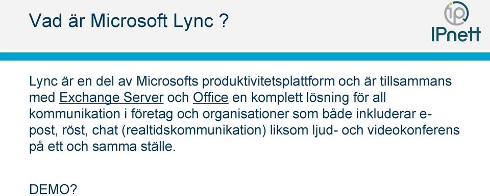 Exchange Server och Office en komplett lösning för all kommunikation i företag