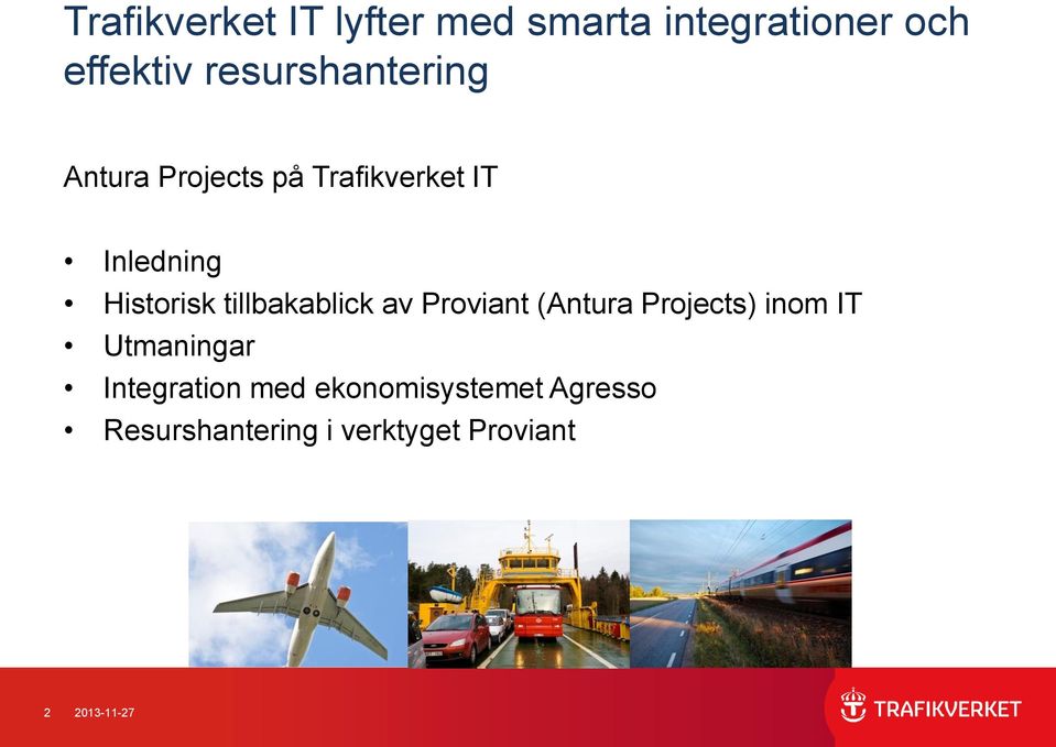 tillbakablick av Proviant (Antura Projects) inom IT Utmaningar