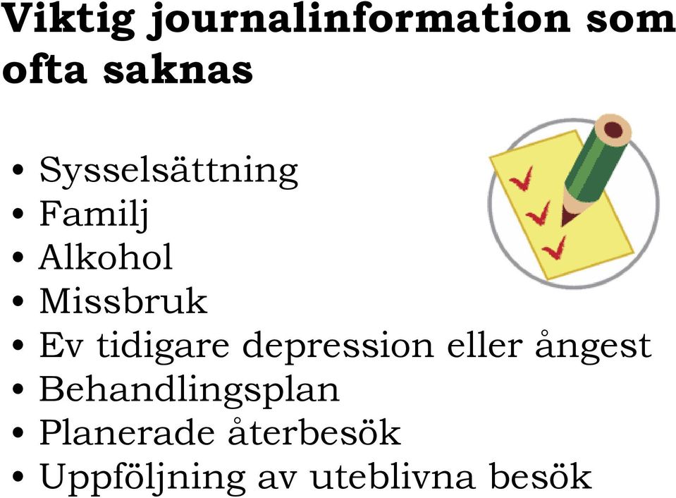 tidigare depression eller ångest