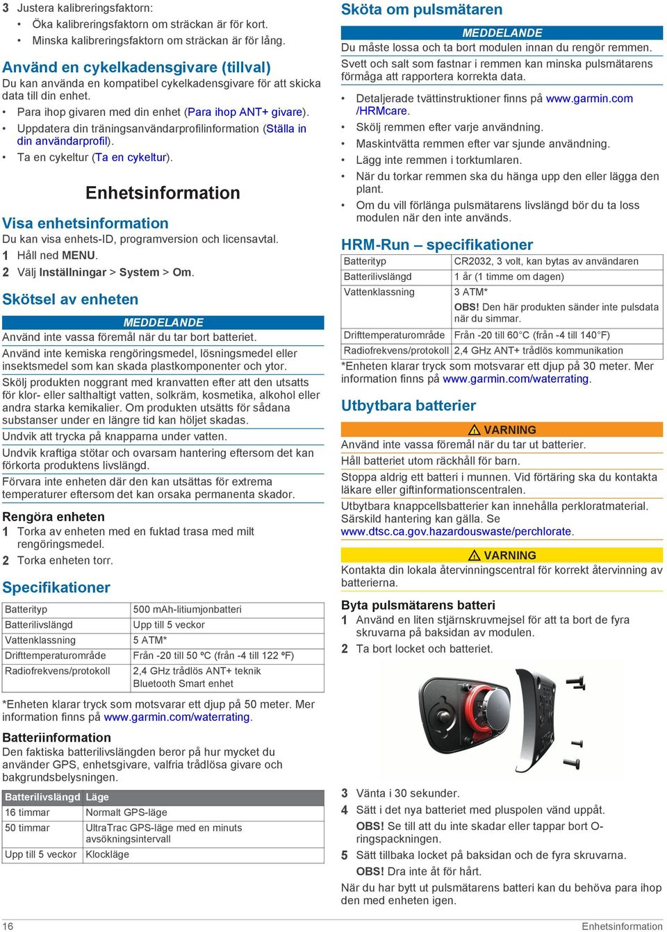 Uppdatera din träningsanvändarprofilinformation (Ställa in din användarprofil). Ta en cykeltur (Ta en cykeltur).