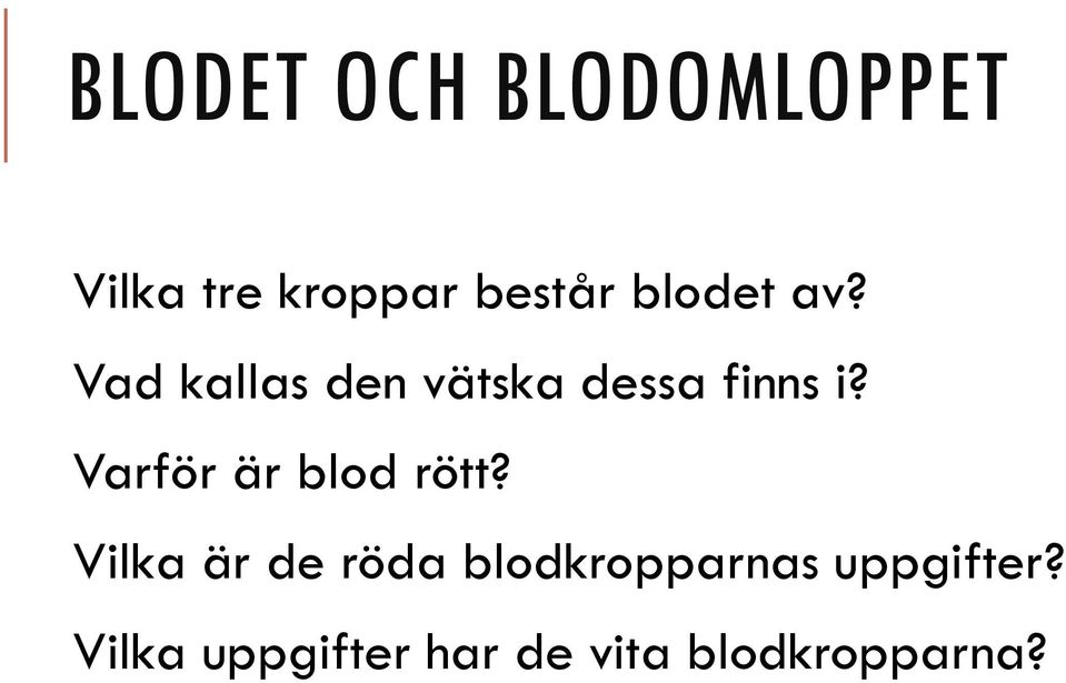 Varför är blod rött?