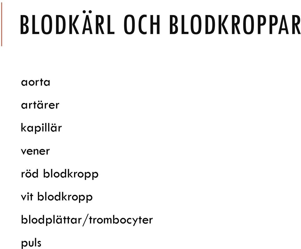 vener röd blodkropp vit