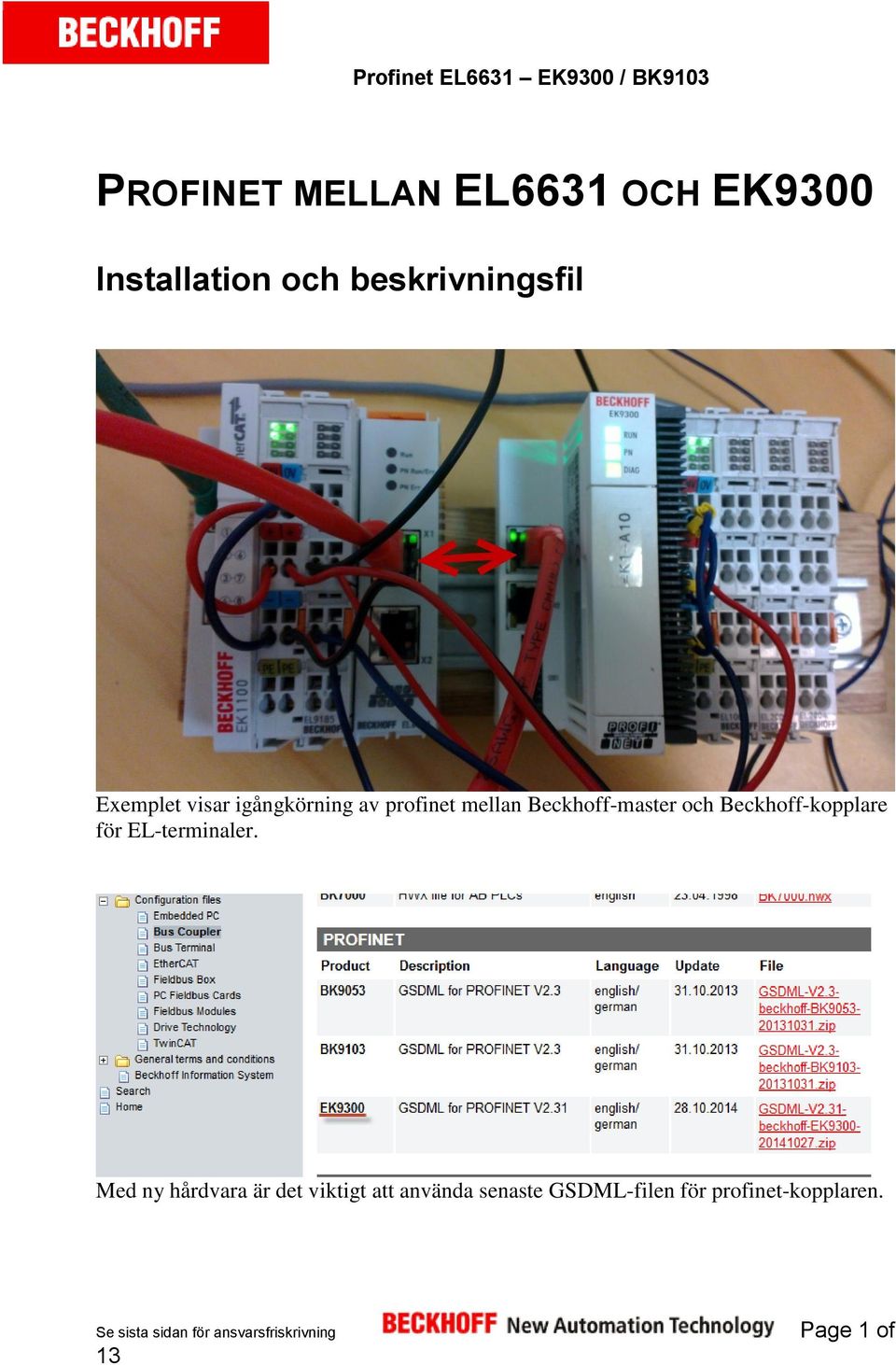 Beckhoff-kopplare för EL-terminaler.