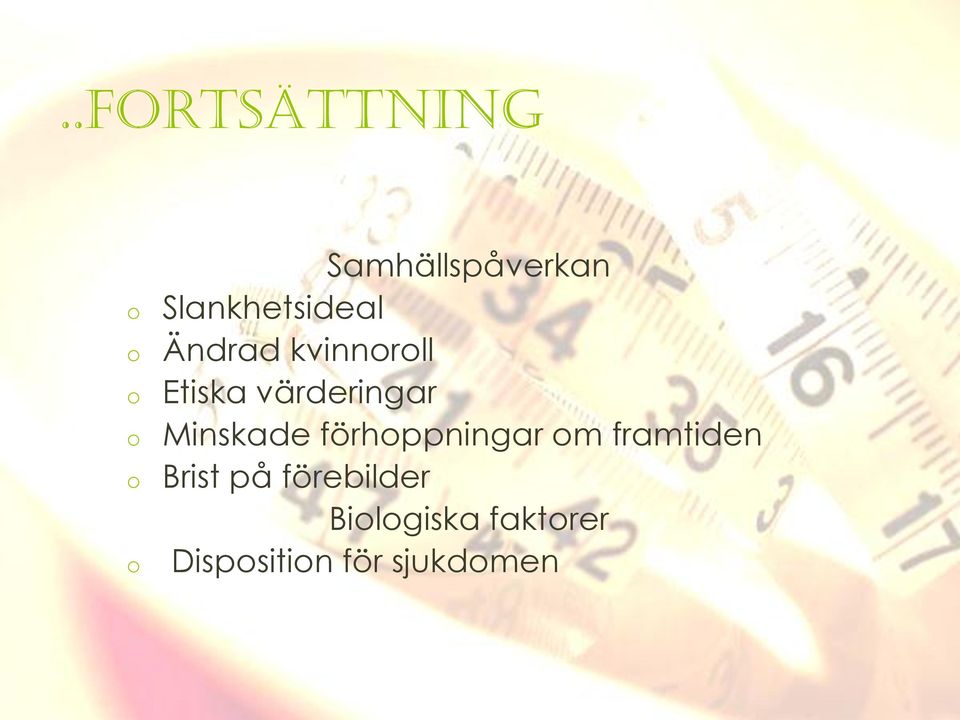 värderingar Minskade förhppningar m