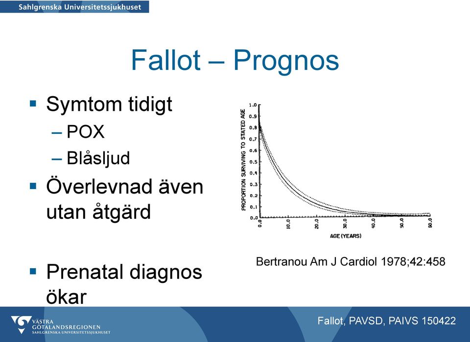 Fallot Prognos Prenatal diagnos
