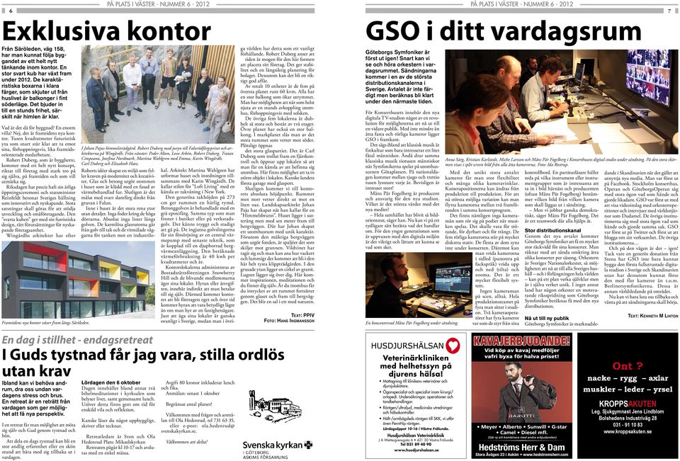 Tus kvadratmtr futurstsk yta som sart står kar att ta mot sa, förhoppgsvs, ka framtdsortrad arbtar.