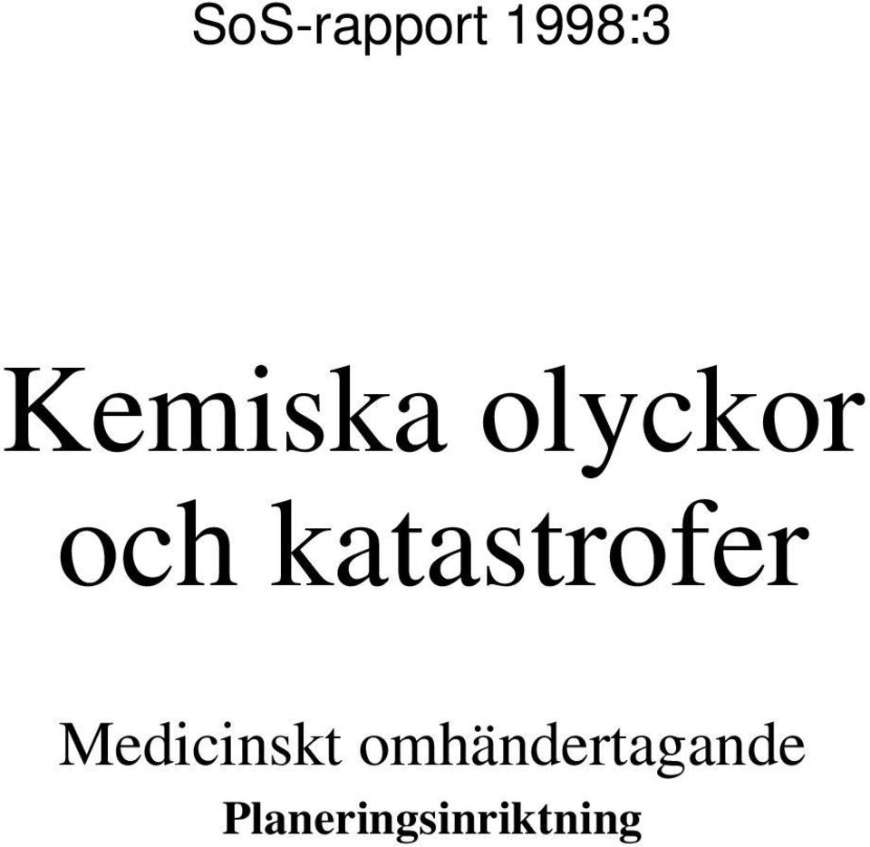 katastrofer Medicinskt