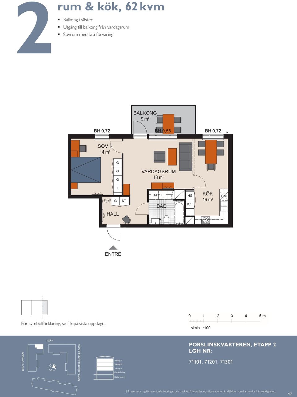 till balkong Sovrum från med vardagsrum plats för två Balkong mot Sovrum med bra förvaring BAKO m m² BAKO BAKO BH,7 m m² VARDASRUM HA HA VARDASRUM m² SOVRUM VARDASRUM m² S 6 m² 6 m² HA HA