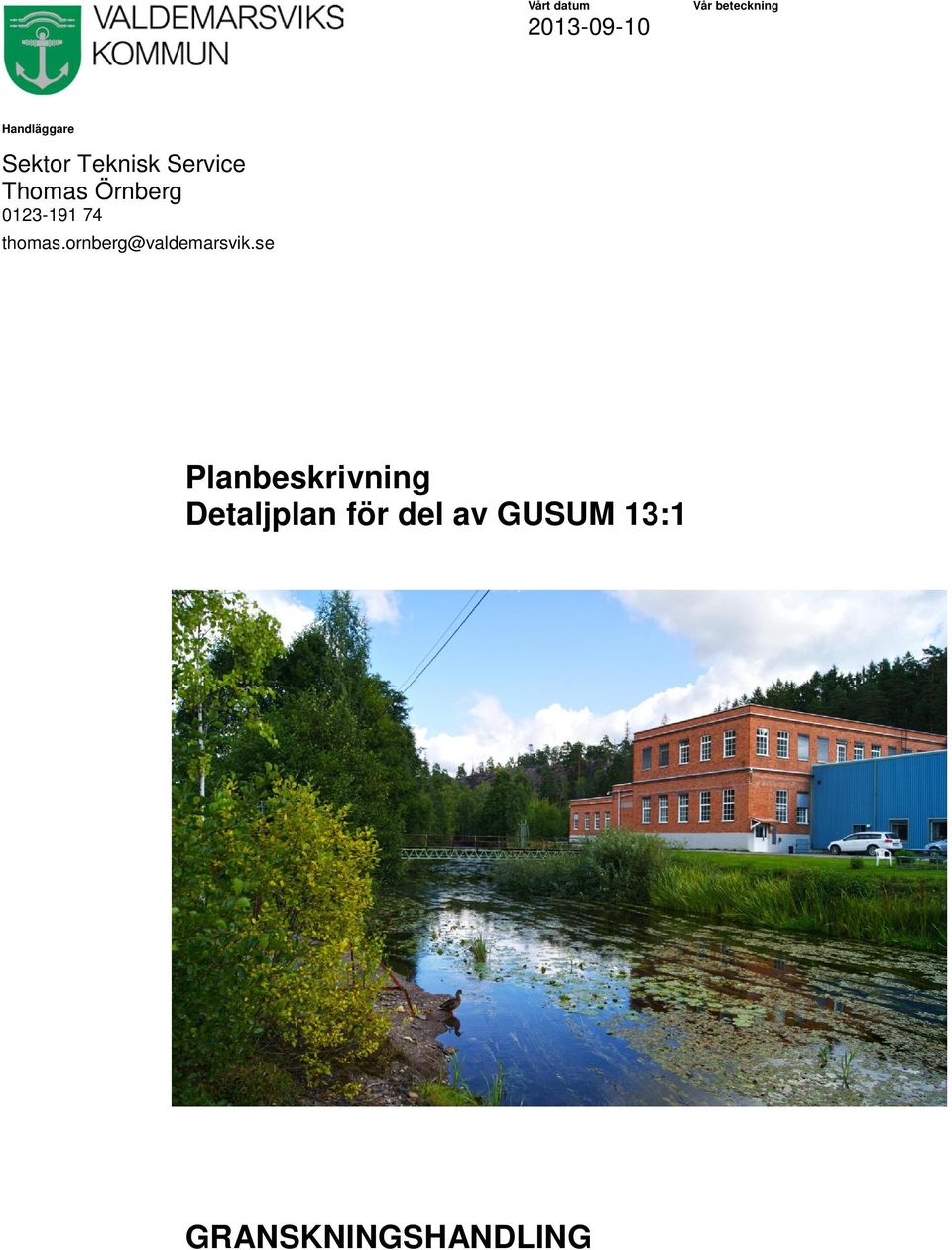 thomas.ornberg@valdemarsvik.