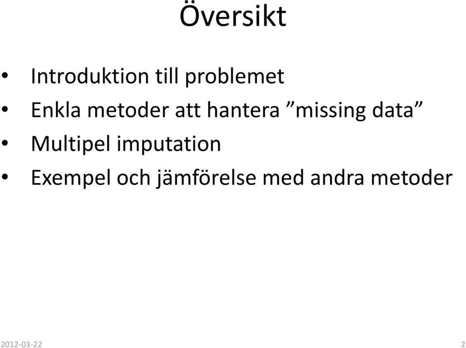 hantera missing data Multipel