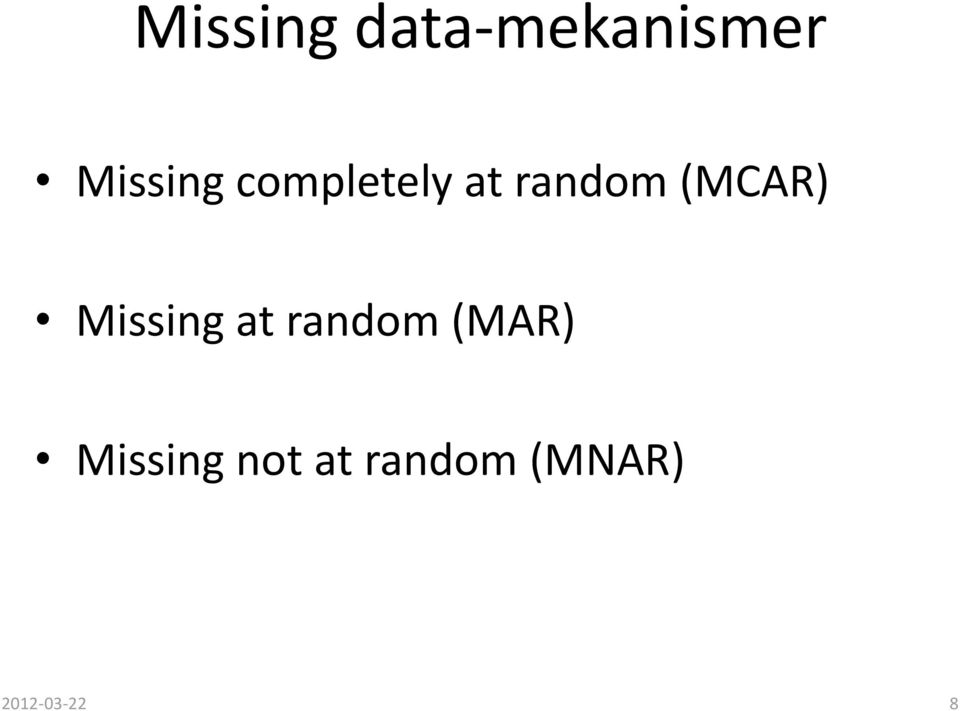(MCAR) Missing at random