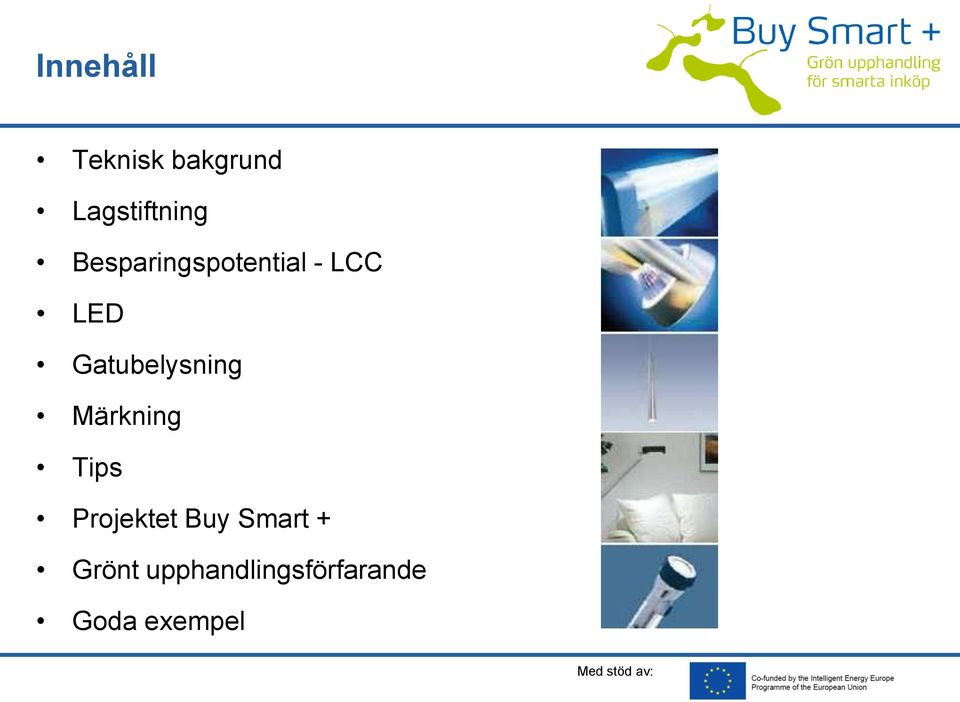 Märkning Tips Projektet Buy Smart + Grönt