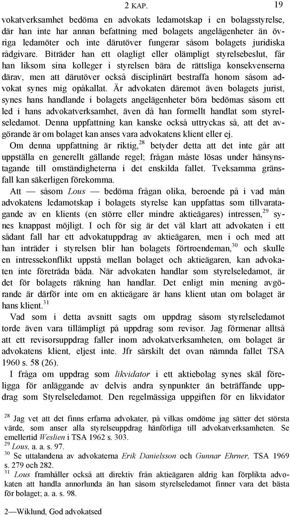 juridiska rådgivare.