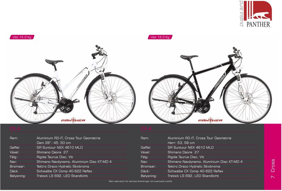 692, LED Standlicht Aluminium RD-IT, Cross Tour Geometrie Herr: 53, 58 cm SR Suntour NEX 4610 MLO Shimano Deore 27 Rigida  692, LED