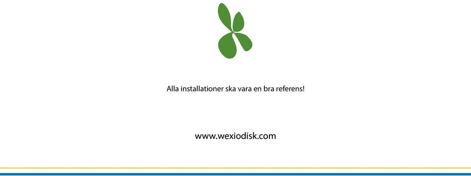 ska vara en bra