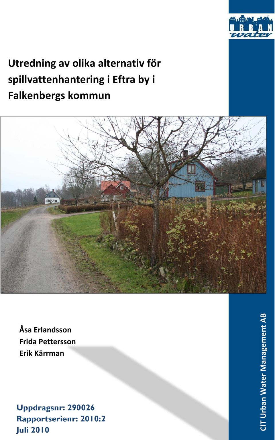 Falkenbergs kommun Åsa Erlandsson Frida Pettersson
