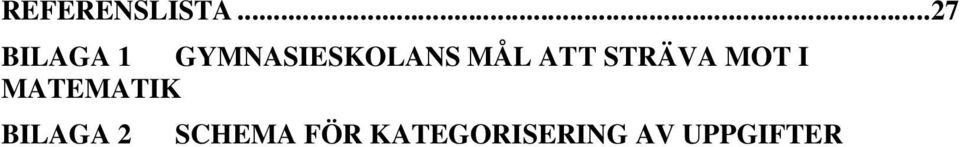 MÅL ATT STRÄVA MOT I MATEMATIK