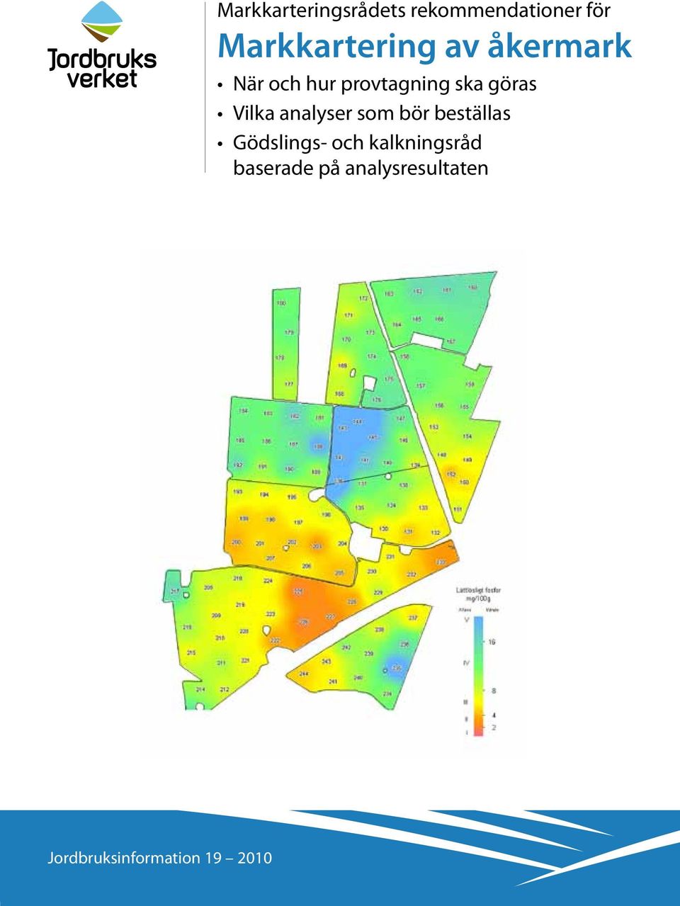 analyser som bör beställas Gödslings- och kalkningsråd