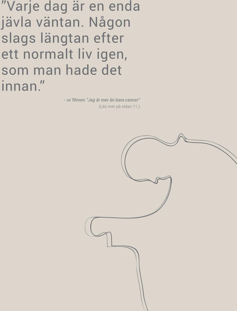 igen, som man hade det innan.
