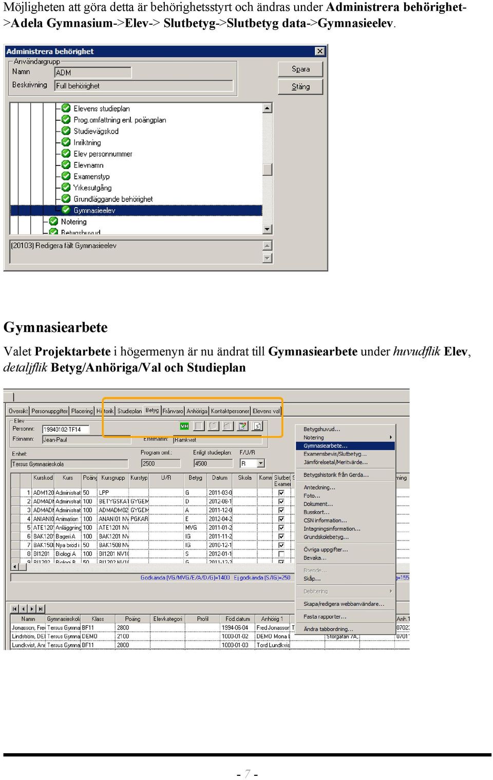 Gymnasiearbete Valet Projektarbete i högermenyn är nu ändrat till