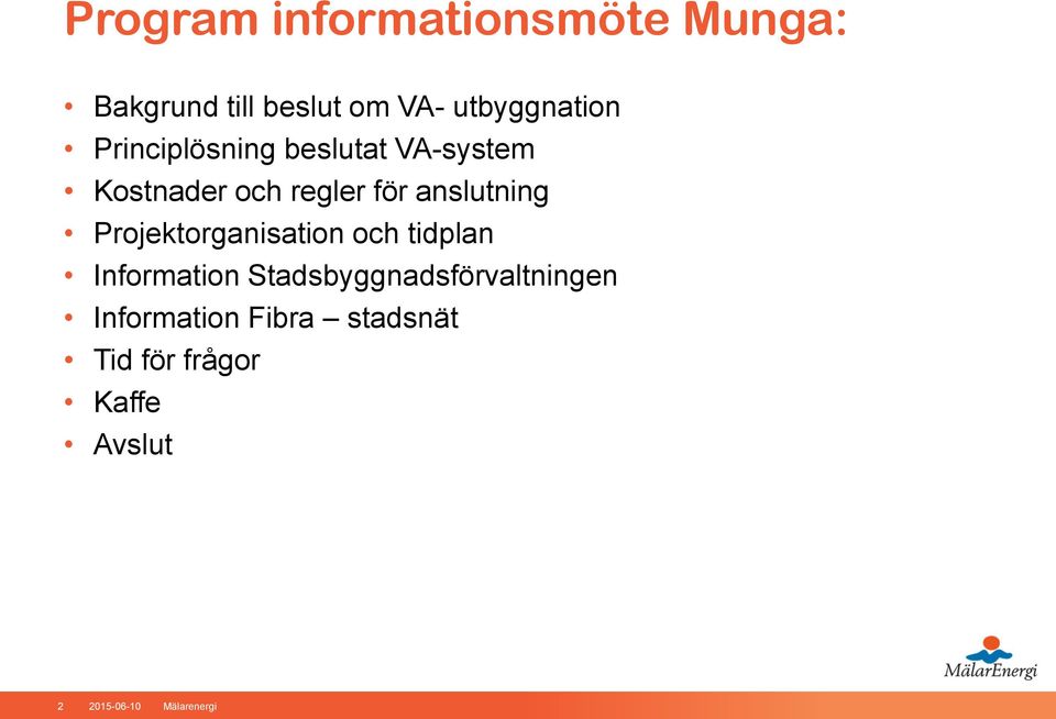 Projektorganisation och tidplan Information Stadsbyggnadsförvaltningen