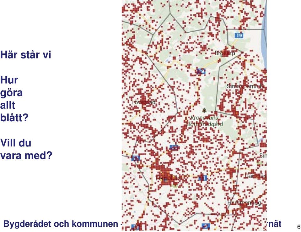 allt blått?