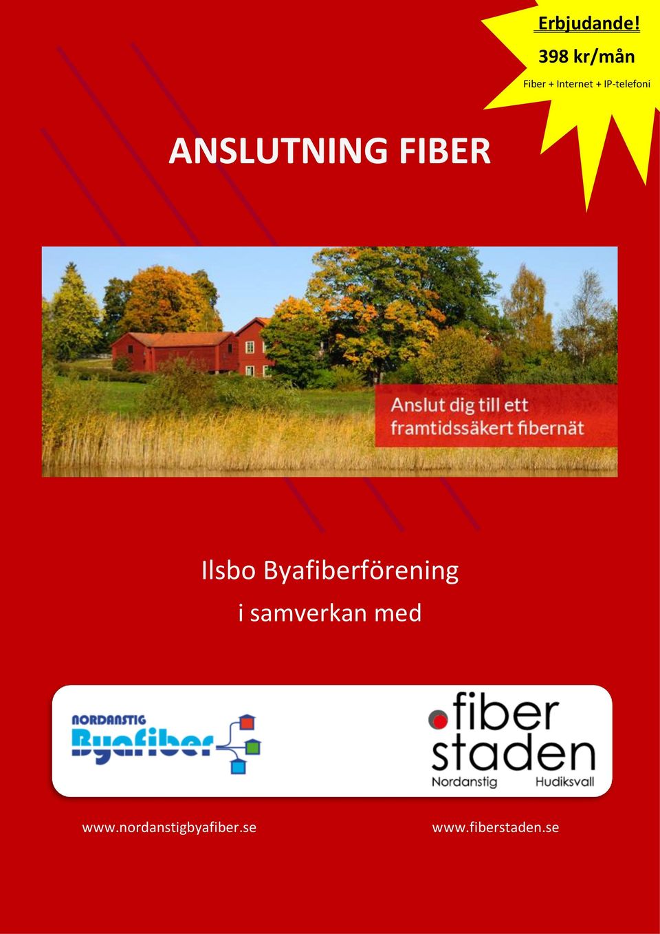IP-telefoni ANSLUTNING FIBER Ilsbo