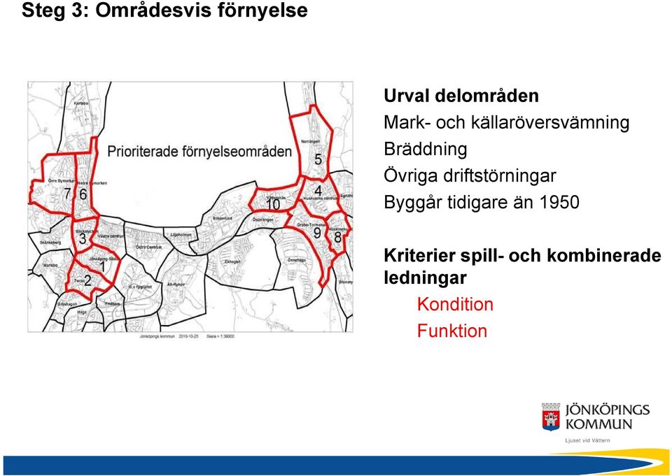 driftstörningar Byggår tidigare än 1950