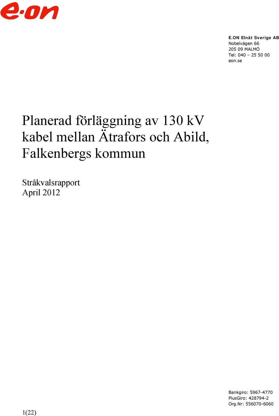 se Planerad förläggning av 130 kv kabel mellan Ätrafors och