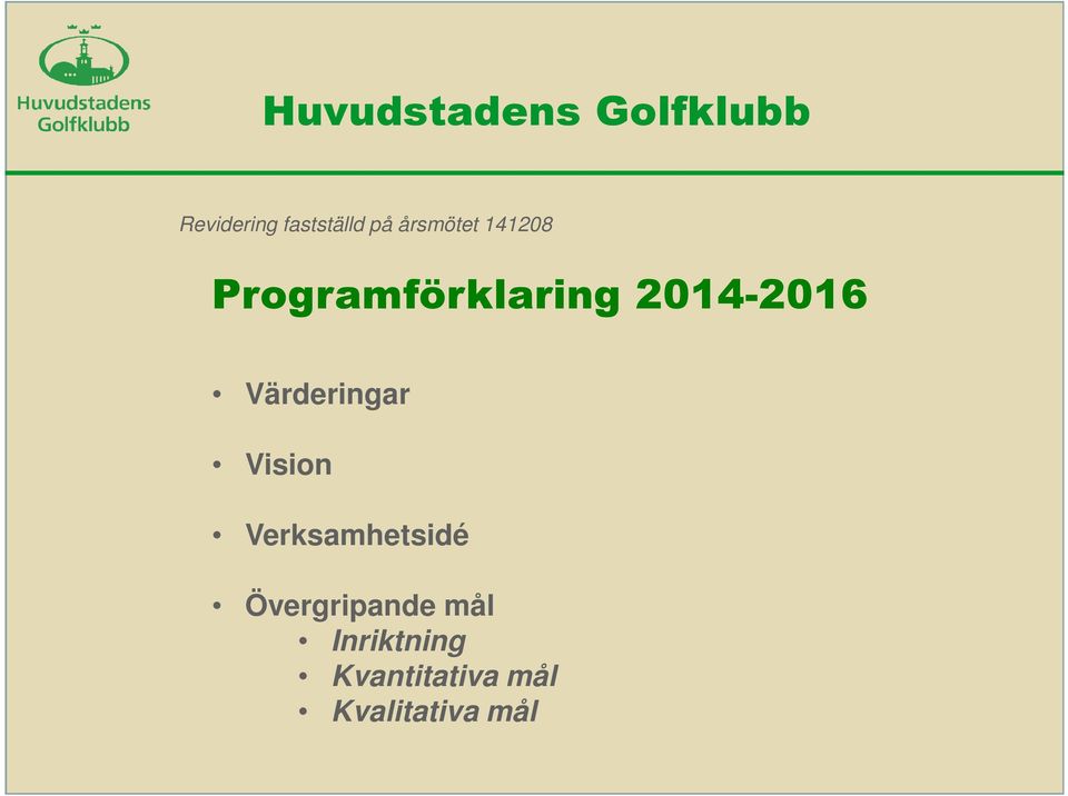 Programförklaring 2014-2016