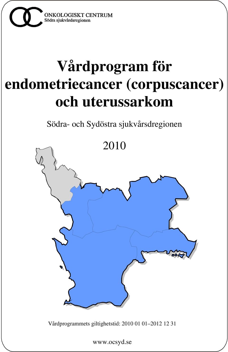Sydöstra sjukvårsdregionen 2010