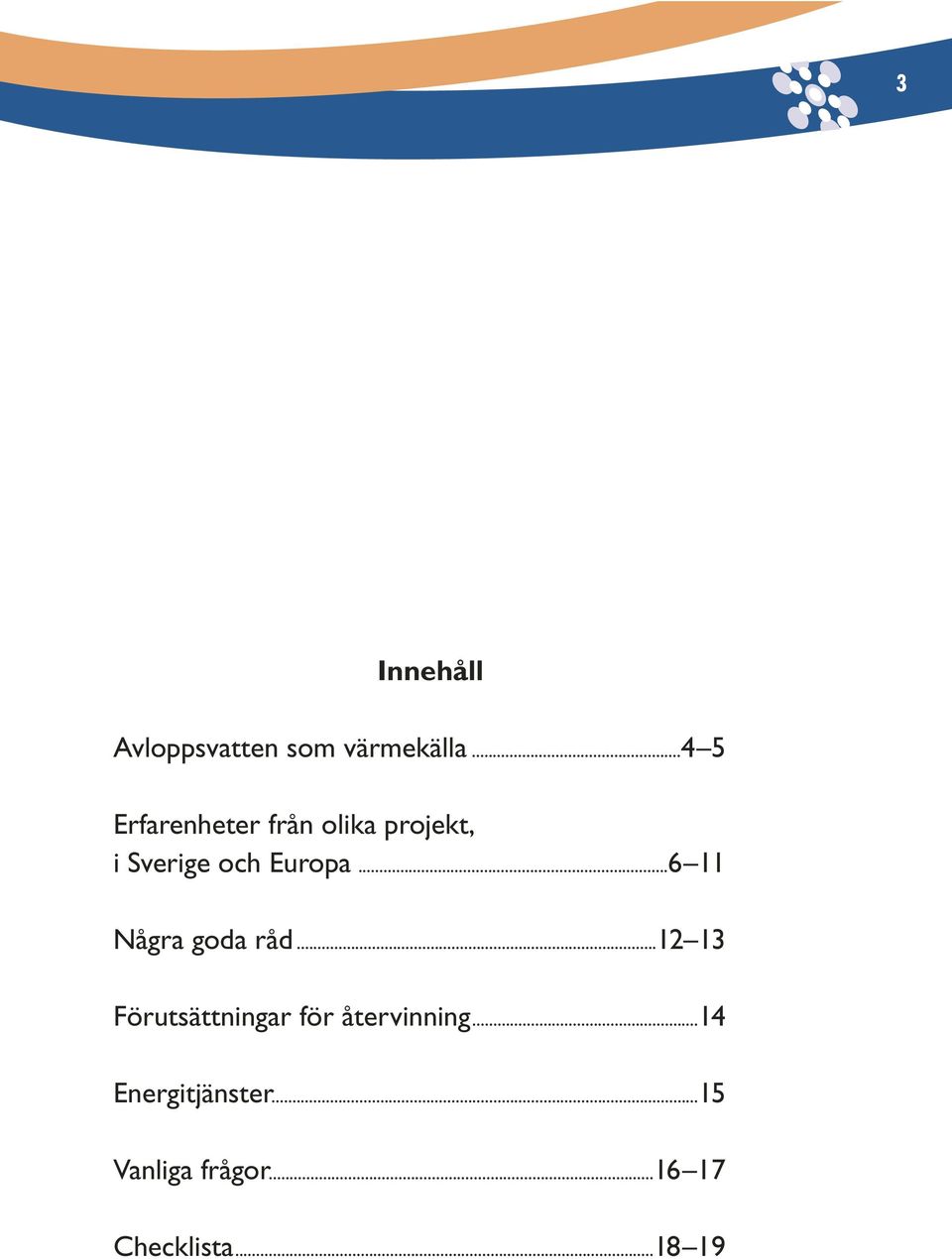 Europa...6 11 Några goda råd.