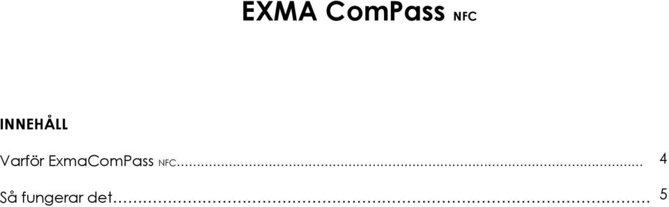 ExmaComPass NFC