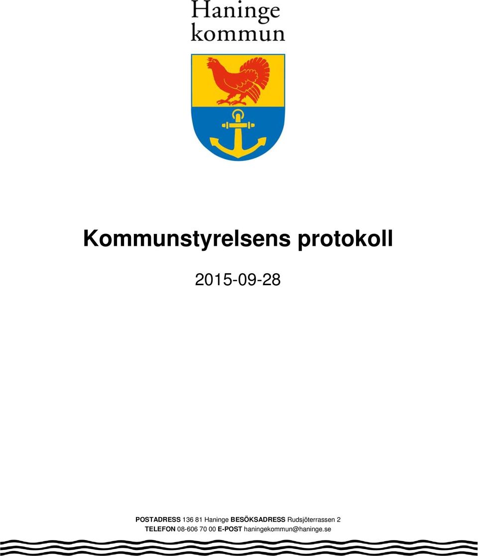 BESÖKSADRESS Rudsjöterrassen 2