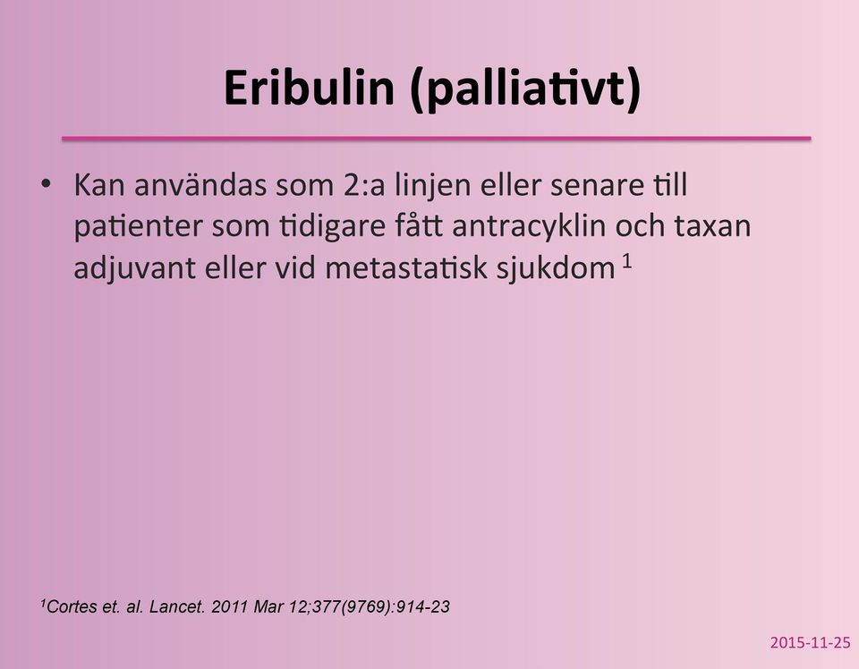 paqenter som Qdigare få, antracyklin och taxan