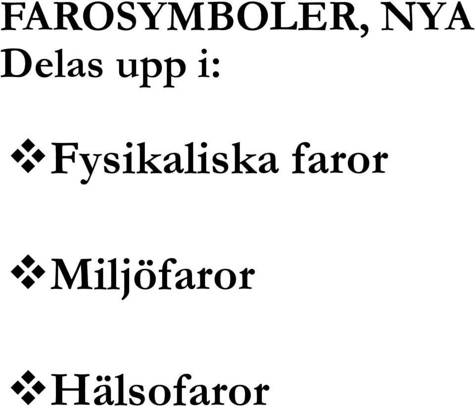 Fysikaliska faror