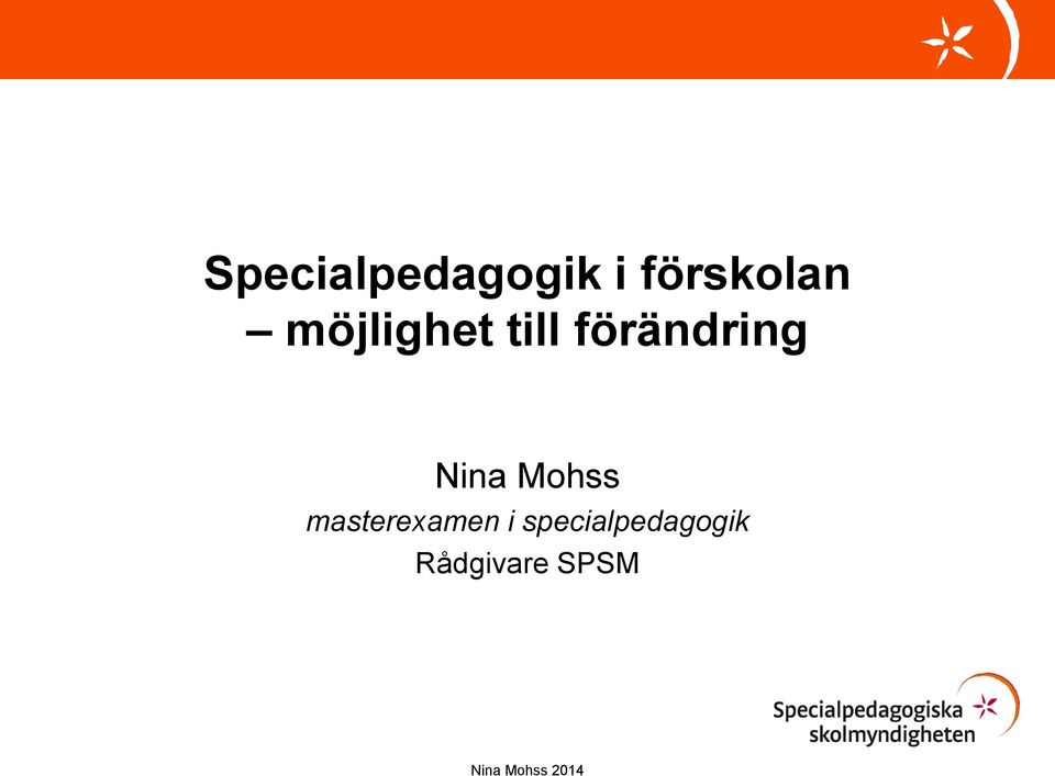 förändring Nina Mohss