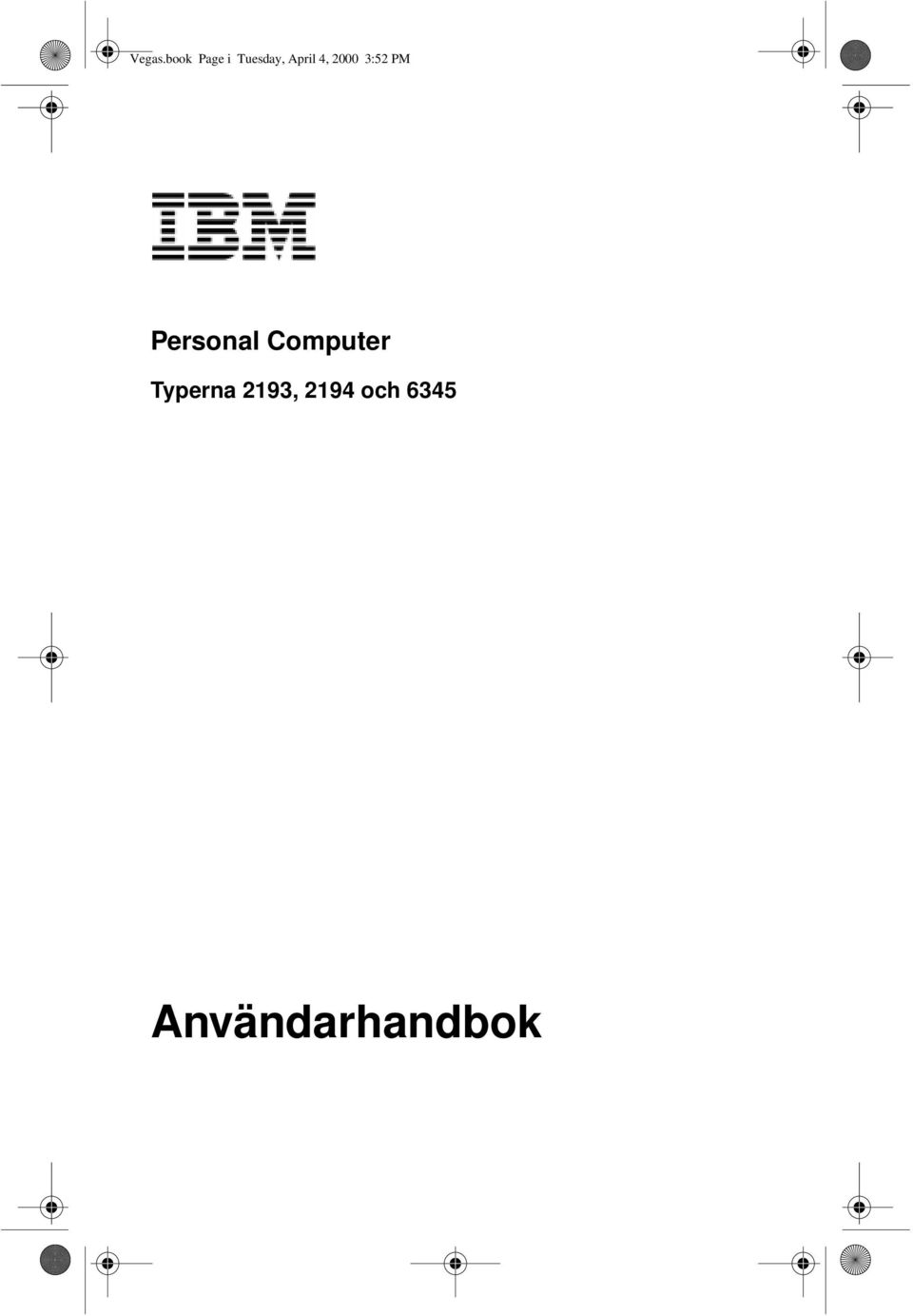 4, 2000 3:52 PM Personal