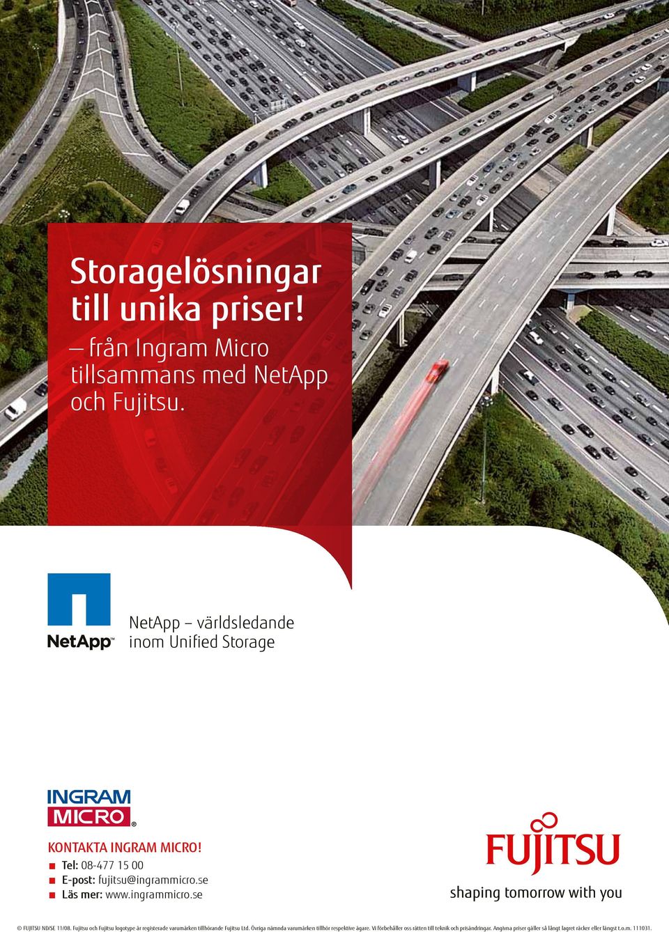 ingrammicro.se FUJITSU ND/SE 11/08. Fujitsu och Fujitsu logotype är registerade varumärken tillhörande Fujitsu Ltd.