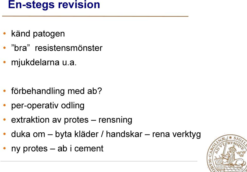 per-operativ odling extraktion av protes rensning