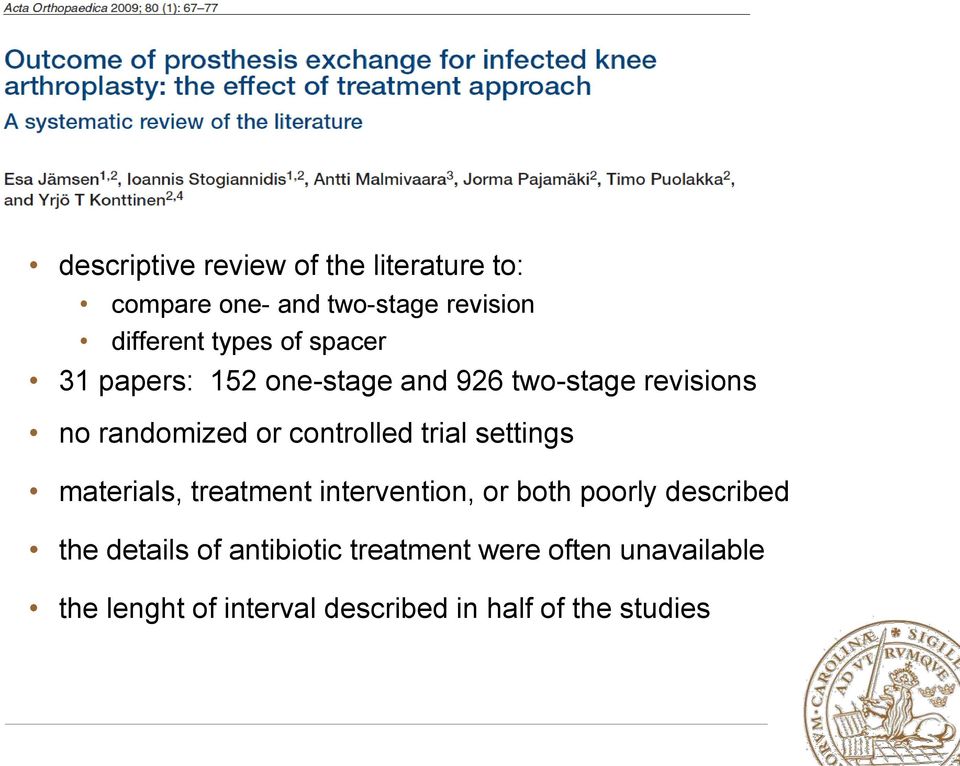 trial settings materials, treatment intervention, or both poorly described the details of