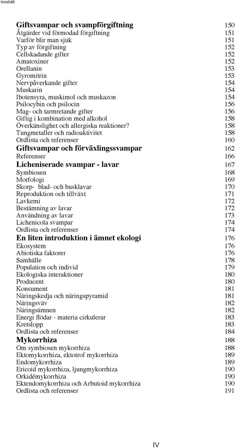 allergiska reaktioner?
