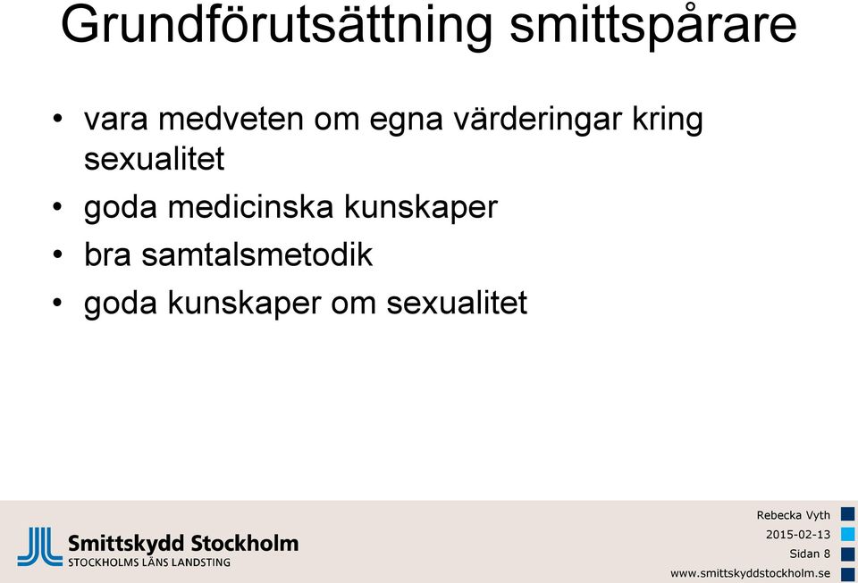 sexualitet goda medicinska kunskaper bra