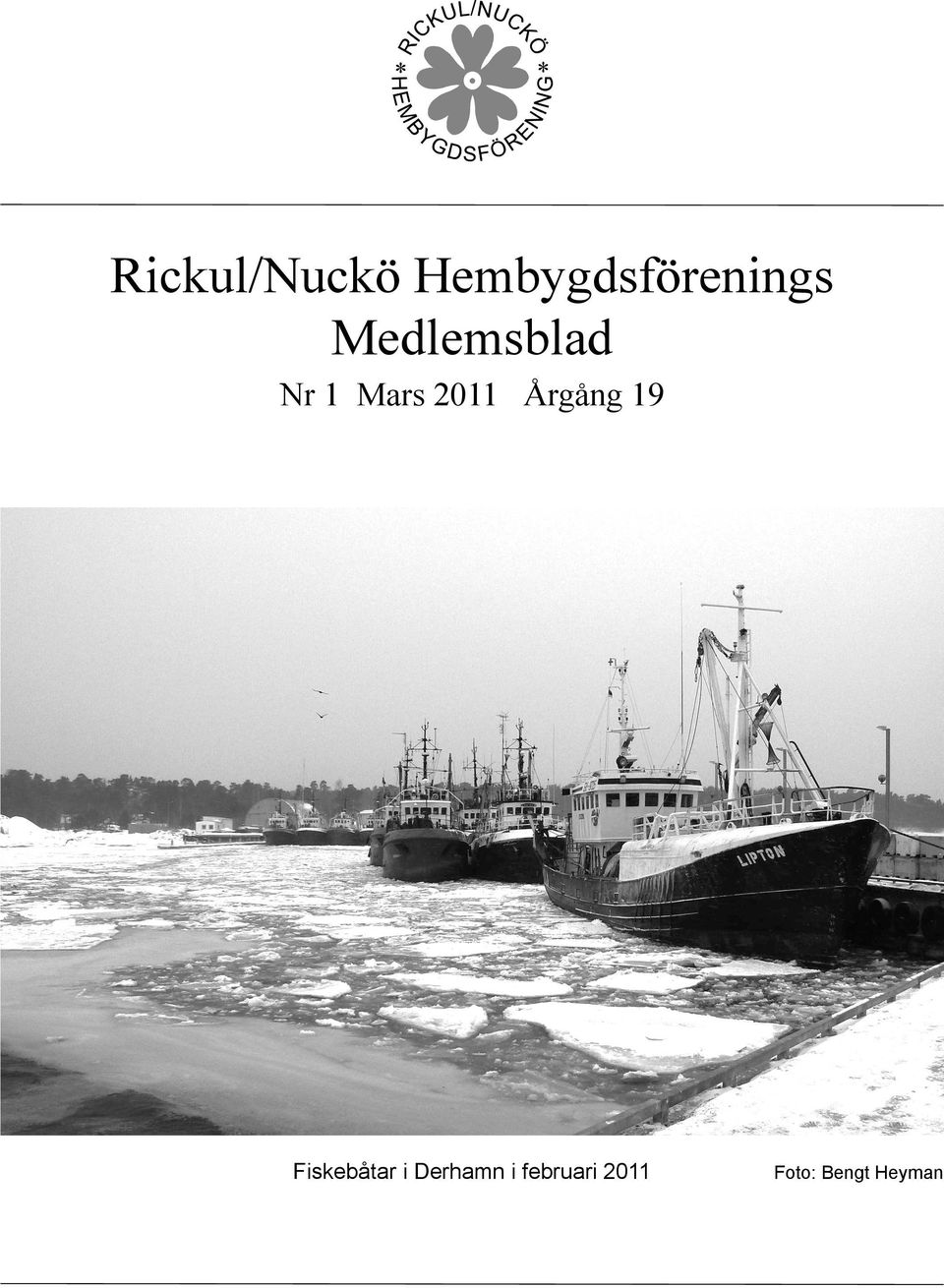 Årgång 19 Fiskebåtar i Derhamn