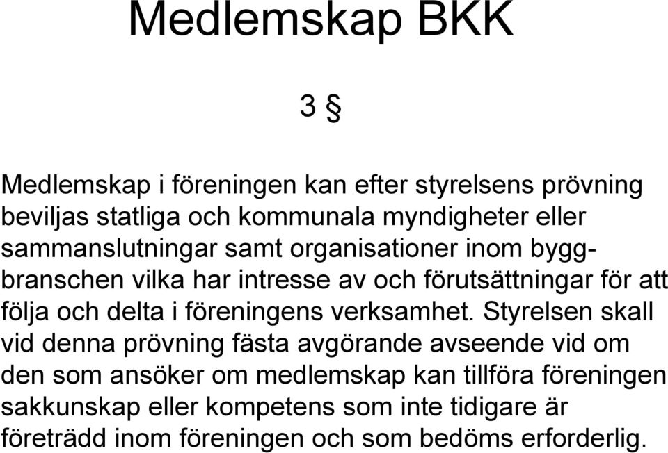 i föreningens verksamhet.