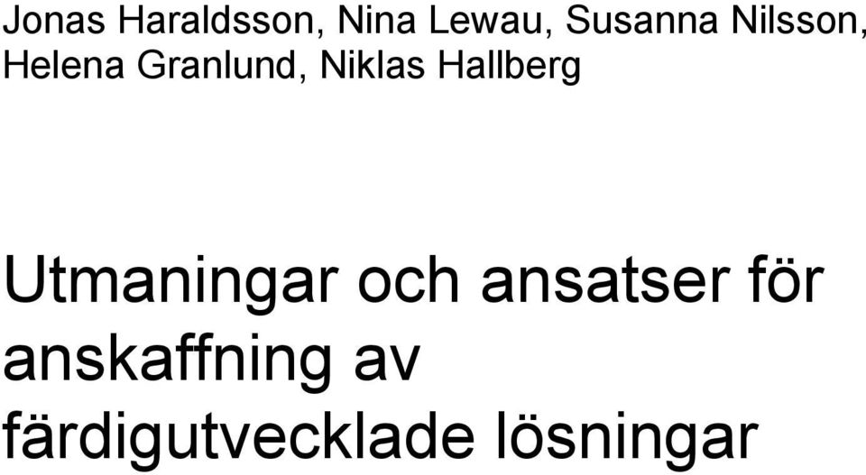 Hallberg Utmaningar och ansatser för