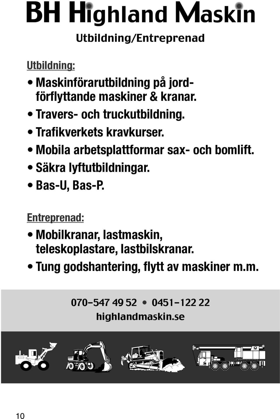 Mobila arbetsplattformar sax- och bomlift. Säkra lyftutbildningar. Bas-U, Bas-P.