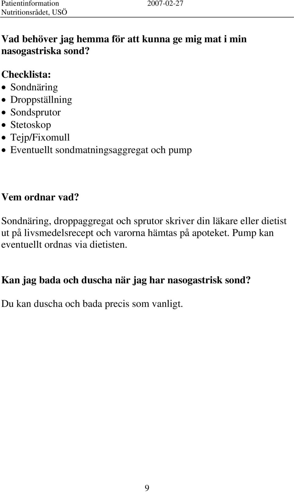 Vem ordnar vad?