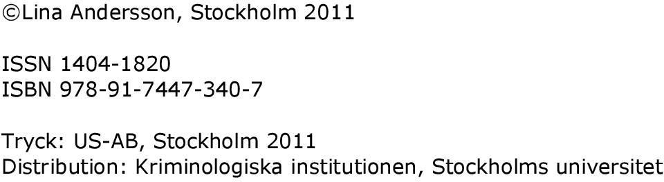 US-AB, Stockholm 2011 Distribution: