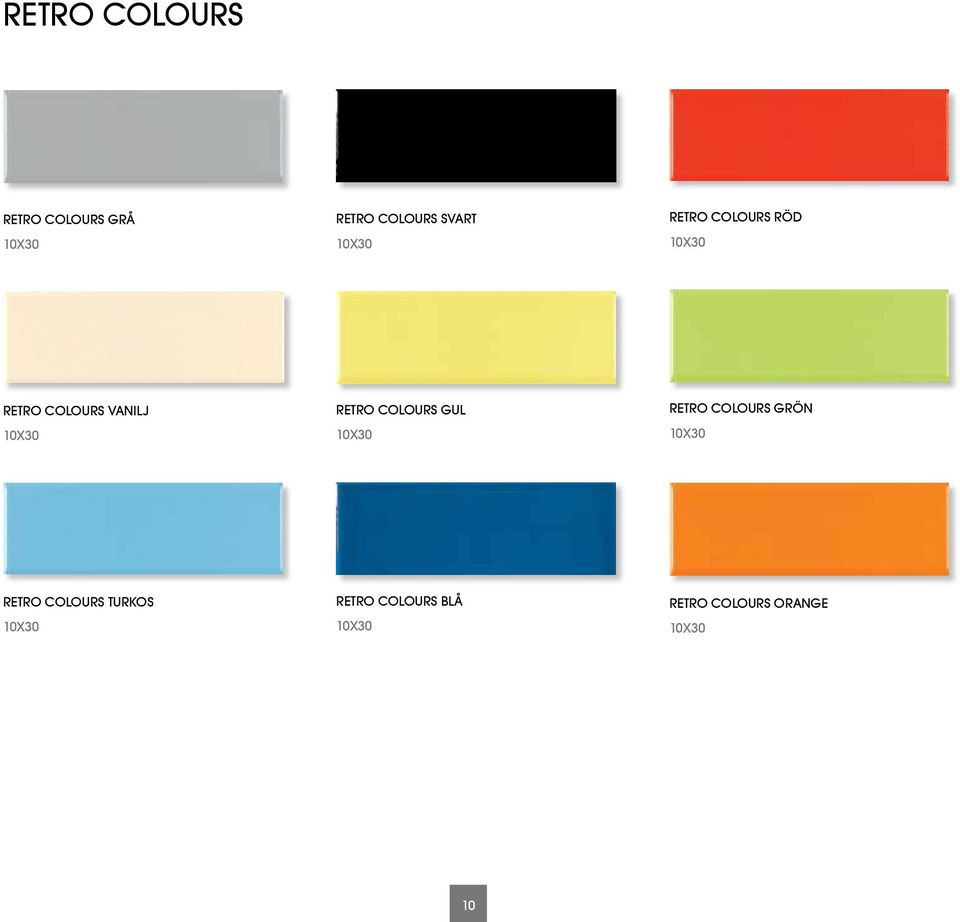 Retro Colours Gul 10x30 Retro Colours Grön 10x30 Retro